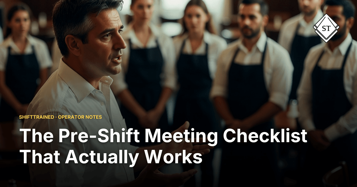 Pre Shift Time The Pre-Shift Meeting Checklist That Actually Works, ShiftTrained Community