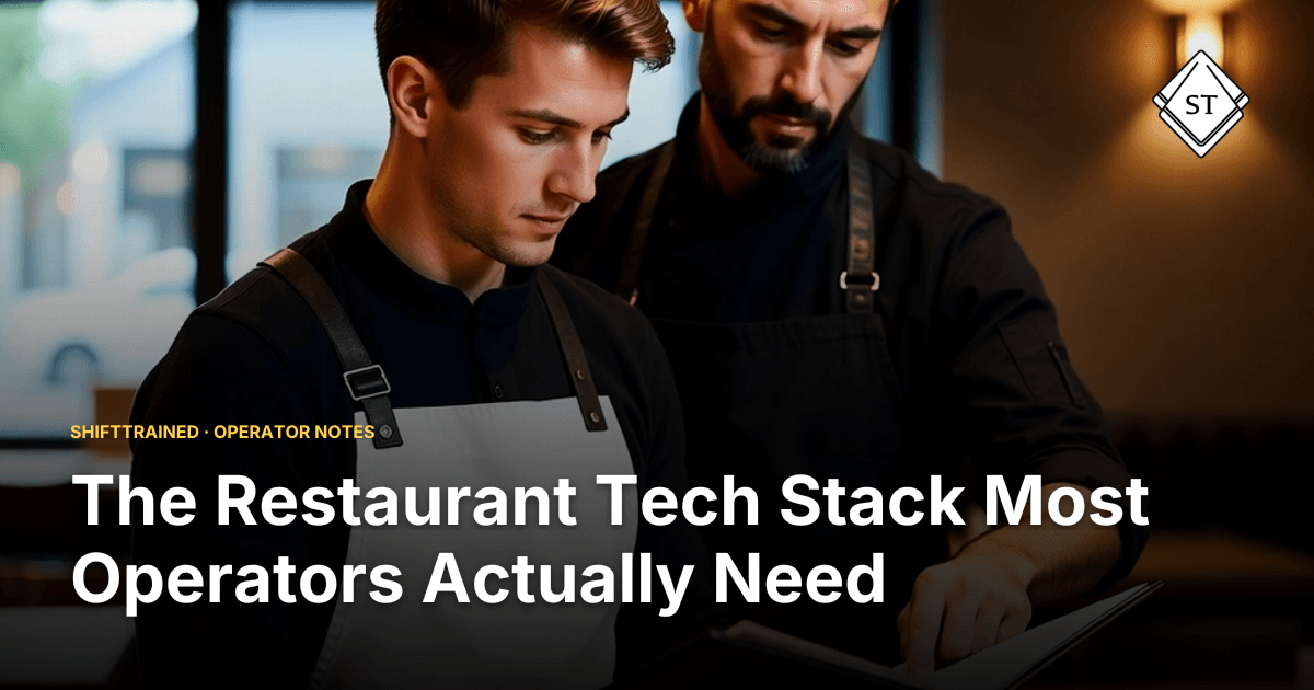 The Restaurant Tech Stack Most Operators Actually Need, ShiftTrained ...